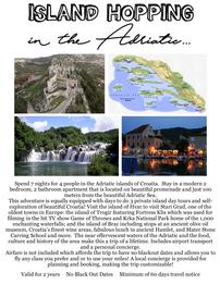 Adriatic Island Hopping for 4 for 7 Nights 202//261